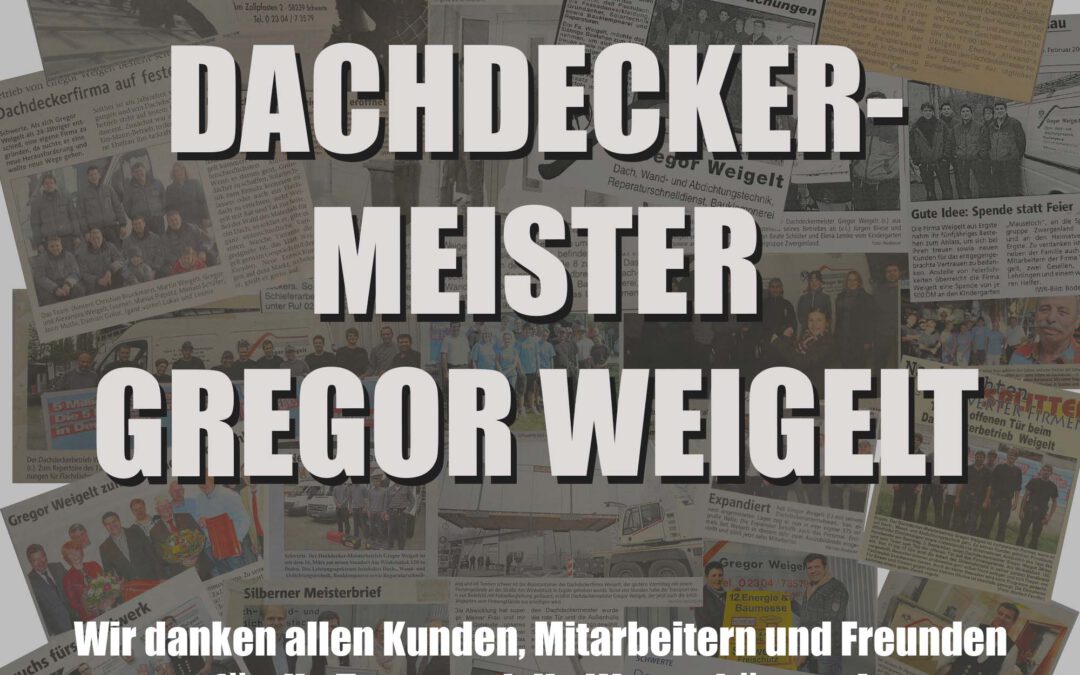 25 Jahre Dachdeckermeister Gregor Weigelt